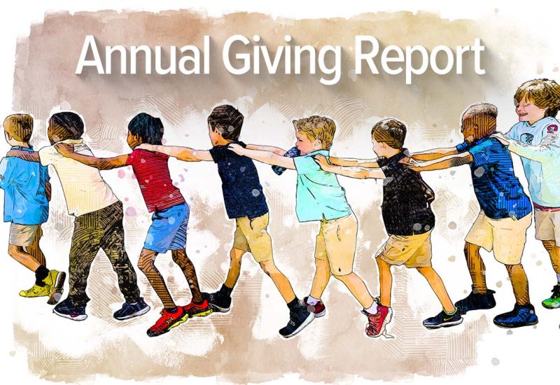 Our 2021-2022 Annual Giving Report is Now Available