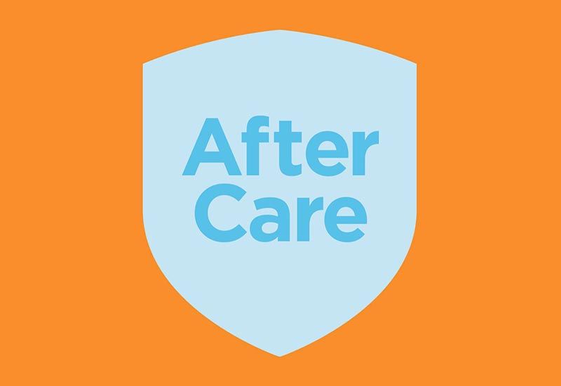AfterCare - Reminders on Policies and Procedures