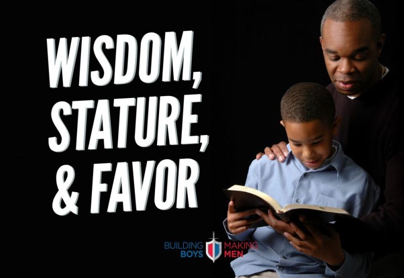 Wisdom, Stature, and Favor